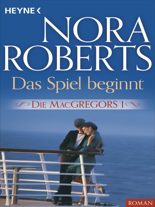 Title details for Das Spiel beginnt by Nora Roberts - Available